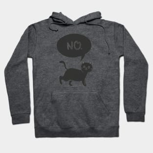 Cat Says No Hoodie